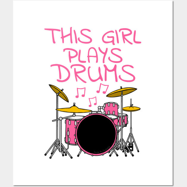 This Girl Plays Drums, Female Drummer Wall Art by doodlerob